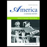 America  A Concise History, Volume 2  Since 1865  With Acces