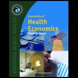 Essentials of Health Economics   With Study Guide