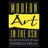 Modern Art in the USA  Issues and Controversies of the 20th Century