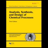 Analysis, Synthesis and Design of Chemical Processes   With CD