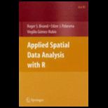 Applied Spatial Data Analysis With R