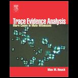 Trace Evidence Analysis  More Cases in Mute Witnesses