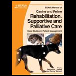 BSAVA Manual of Canine and Feline Rehabilitation, Supportive and Palliative Care