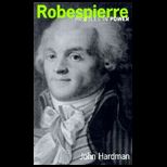 Robespierre  Profiles in Power Series