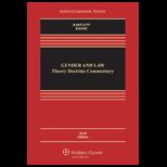 Gender and Law  Theory, Doctrine, Commentary