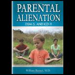 Parental Alienation, DSM 5, and ICD 11