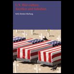 U.S. War culture, Sacrifice and Salvation