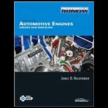 Automotive Engines  Theory and Servicing   With Workbook
