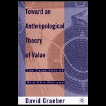 Toward Anthropological Theory of Value