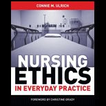 Nursing Ethics in Everyday Practice