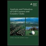 Analysis and Valuation of Golf Courses and Country Clubs