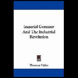 Imperial Germany and Industrial Revolution
