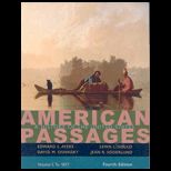 American Passages  A History in the United States, Volume I  To 1877