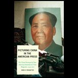 Picturing China in the American Press