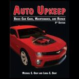 Auto Upkeep Basic Car Care, Maintenance, and Repair