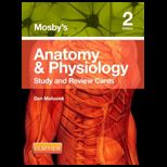 Mosbys Anatomy and Physiology Study and Review Cardss