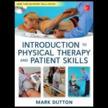 Duttons Introduction to Physical Therapy and Patient Skills  With DVD