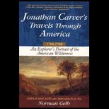 Jonathan Carvers Travels Through Amer.