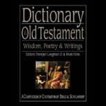 Dictionary of the Old Testament Wisdom, Poetry & Writings