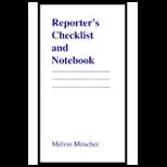 Reporters Checklist and Notebook