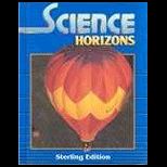 Science Horizons, Sterling Edition