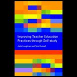Improving Teacher Education Practice Through Self study