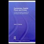 Currencies, Capital Flows and Crises