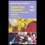 Lippincott Williams and Wilkins Dental Drug Reference with Clinical Implications   With CD