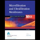 Microfiltration and Ultrafiltratiion Membranes in Drinking Water (M53)