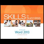 Skills for Success With Word 2013, Comprehensive