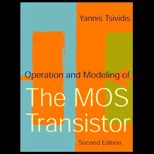 Operation and Modeling of Mos Transistors