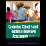 Conducting School Based Functional Behavioral Assessments A Practitioners Guide