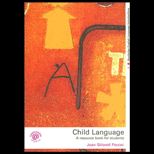 Child Language  A Resource Book for Students