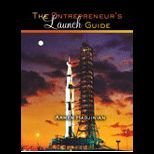 Entrepreneurs Launch Guide