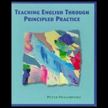 Teaching English through Principled Practice