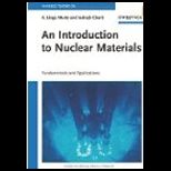 Introduction to Nuclear Materials