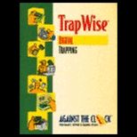 Trapwise  Digital Trapping   With CD