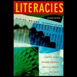 Literacies  Reading, Writing, Interpretation