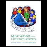 Music Skills for Classroom Teachers Text Only