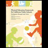 Physical Education Framework for California K 12