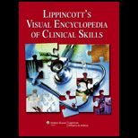Lippincotts Visual Encyclopedia of Clinical Skills