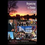 Organizing to Change a City