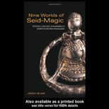 Nine Worlds of Seid Magic Ecstasy and Neo Shamanism in North European Paganism