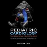 Pediatric Cardiology  The Essential Pocket Guide