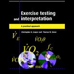 Exercise Testing and Interpretation