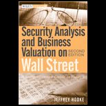 Security Analysis and Business Valuation on Wall Street + Companion Web Site A Comprehensive Guide to Todays Valuation Methods