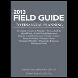 Field Guide to Financial Planning 2013