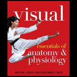 Visual  Essentials of Anatomy and Physiology   Text