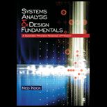 Systems Analysis and Design Fundamentals   With CD