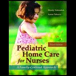 Pediatric Home Care for Nurses A Family Centered Approach